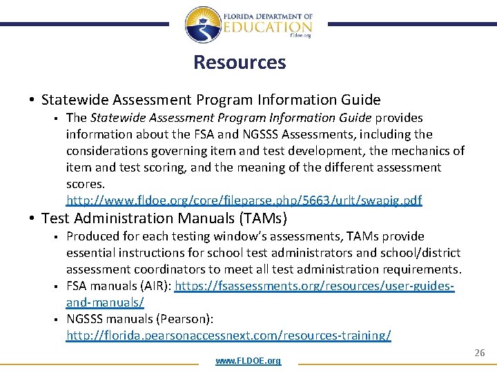Resources • Statewide Assessment Program Information Guide § The Statewide Assessment Program Information Guide