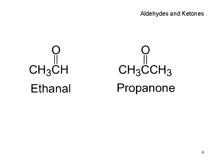 Aldehydes and Ketones 4 