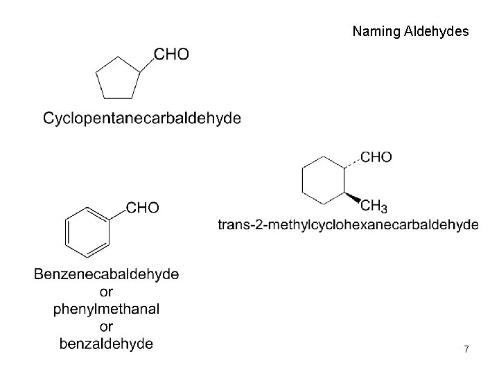 Naming Aldehydes 7 