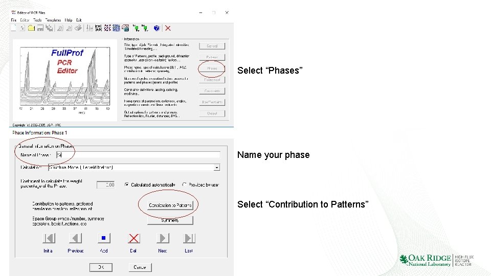 Select “Phases” Name your phase Select “Contribution to Patterns” 13 Presentation name 