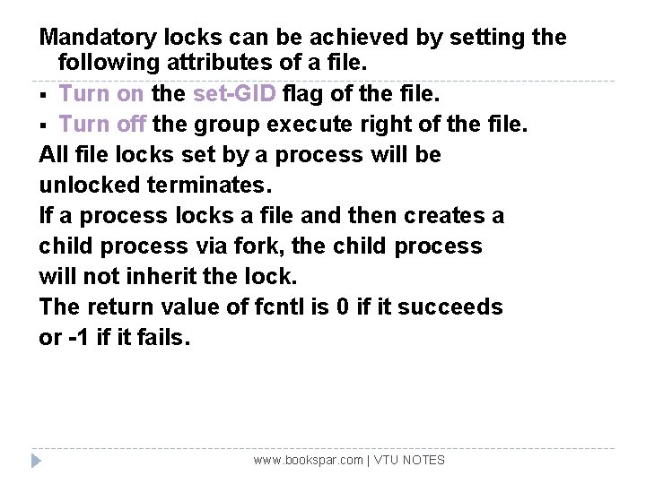 Mandatory locks can be achieved by setting the following attributes of a file. §