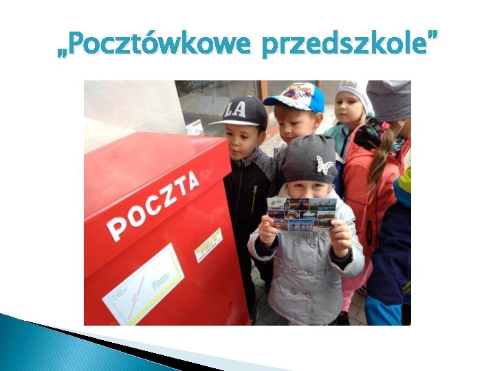 „Pocztówkowe przedszkole” 