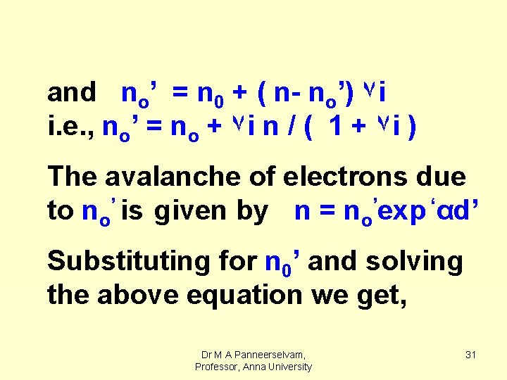 and no’ = n 0 + ( n- no’) ۷ i i. e. ,