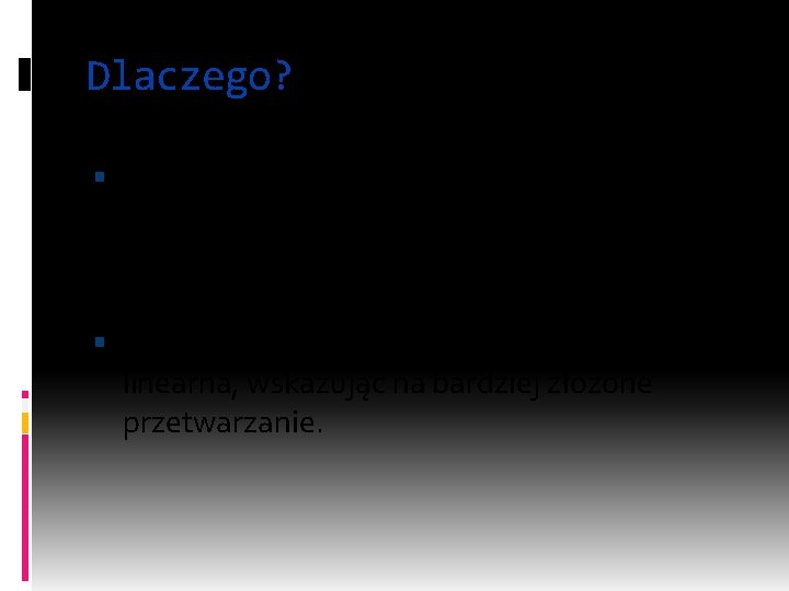 Dlaczego? Istnieje wiele trudnych do wyjaśnienia zjawisk, w tym eksperymenty pokazujące dziwne postrzeganie kolejności