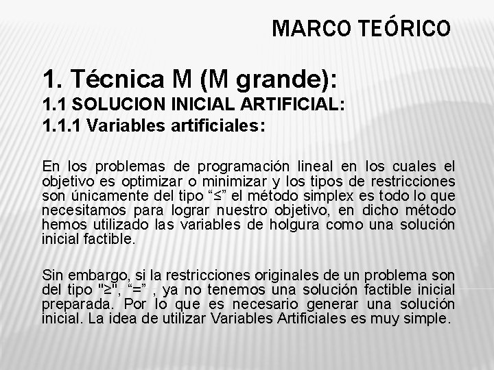 MARCO TEÓRICO 1. Técnica M (M grande): 1. 1 SOLUCION INICIAL ARTIFICIAL: 1. 1.