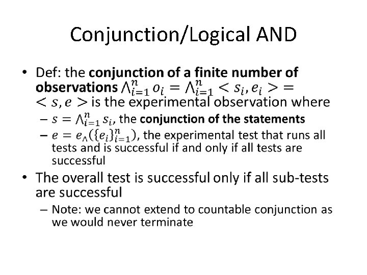 Conjunction/Logical AND • 