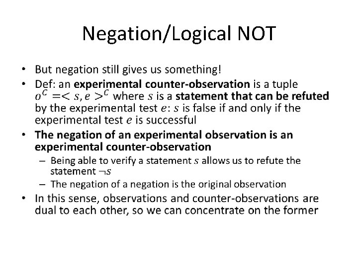 Negation/Logical NOT • 