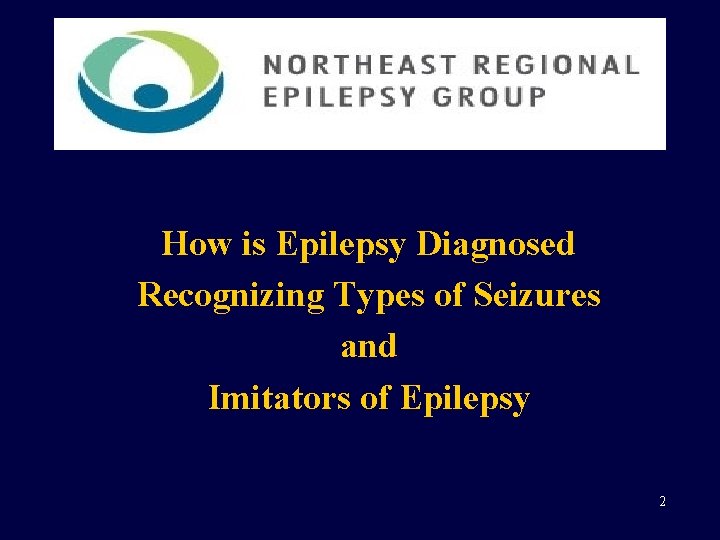 How is Epilepsy Diagnosed Recognizing Types of Seizures and Imitators of Epilepsy 2 