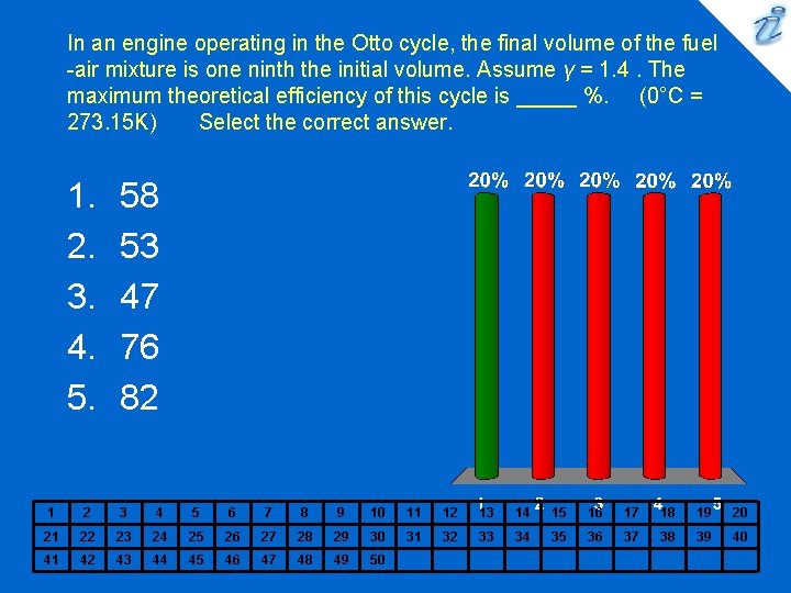 In an engine operating in the Otto cycle, the final volume of the fuel