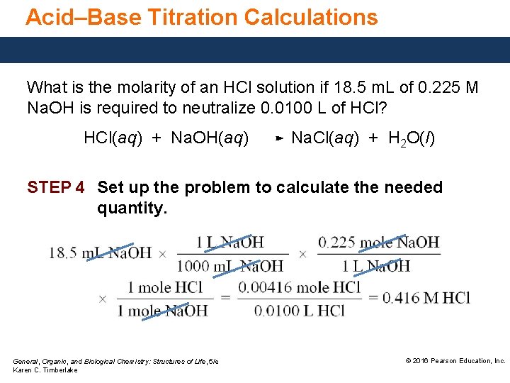 Acid–Base Titration Calculations What is the molarity of an HCl solution if 18. 5