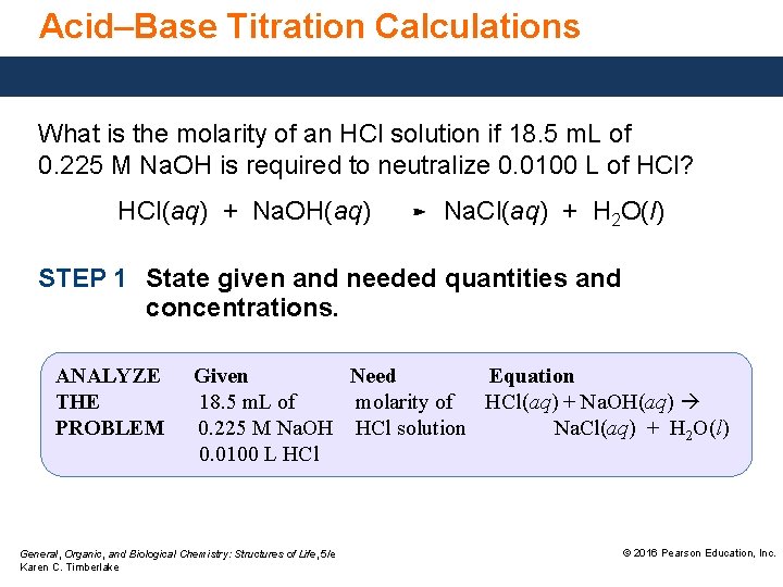 Acid–Base Titration Calculations What is the molarity of an HCl solution if 18. 5