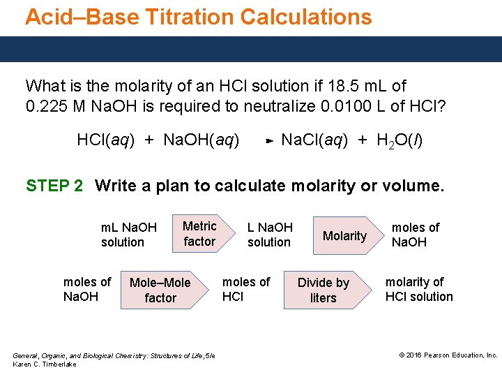 Acid–Base Titration Calculations What is the molarity of an HCl solution if 18. 5