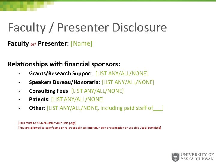 Faculty / Presenter Disclosure Faculty or/ Presenter: [Name] Relationships with financial sponsors: • •