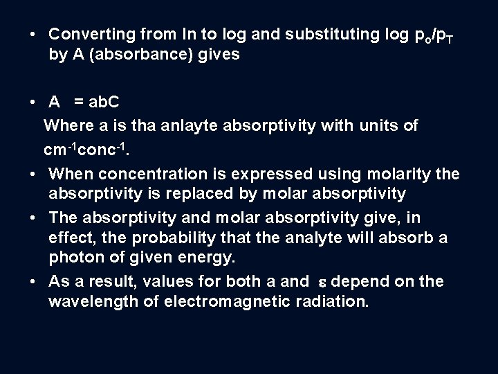  • Converting from ln to log and substituting log po/p. T by A