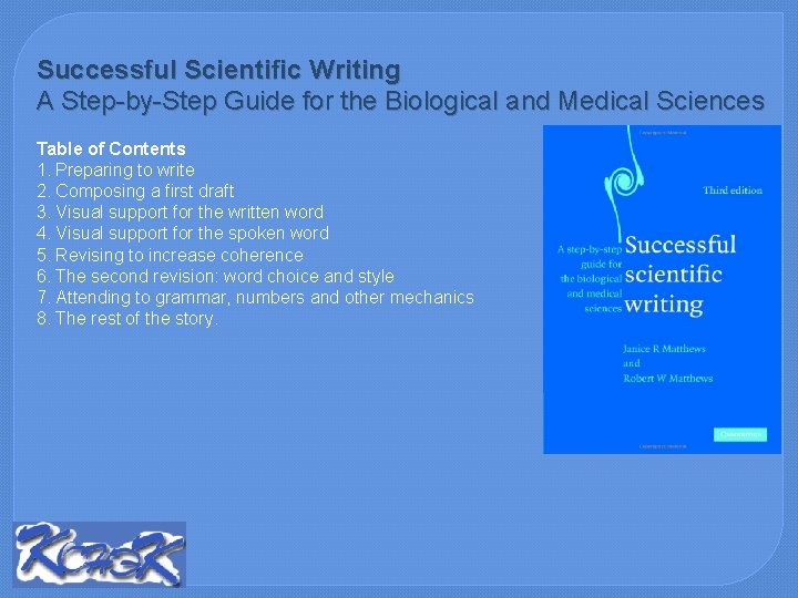Successful Scientific Writing A Step-by-Step Guide for the Biological and Medical Sciences Table of