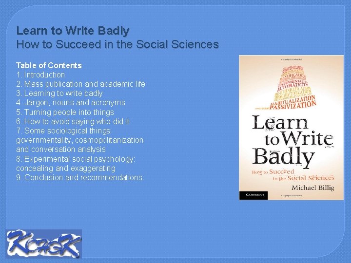 Learn to Write Badly How to Succeed in the Social Sciences Table of Contents