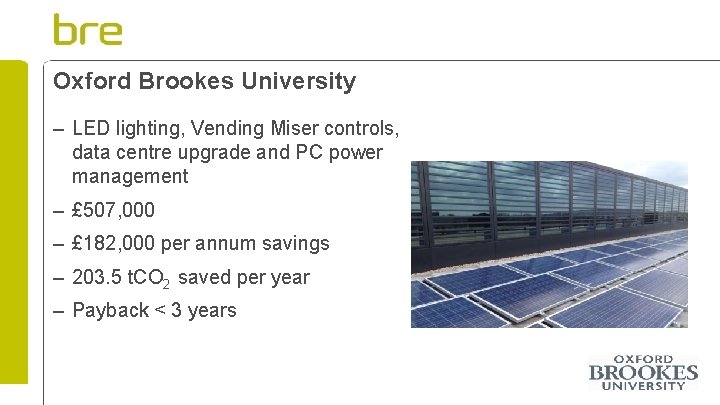 Oxford Brookes University – LED lighting, Vending Miser controls, data centre upgrade and PC