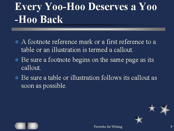 Every Yoo-Hoo Deserves a Yoo -Hoo Back A footnote reference mark or a first