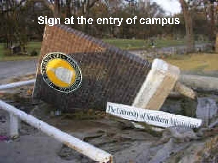 Sign at the entry of campus 