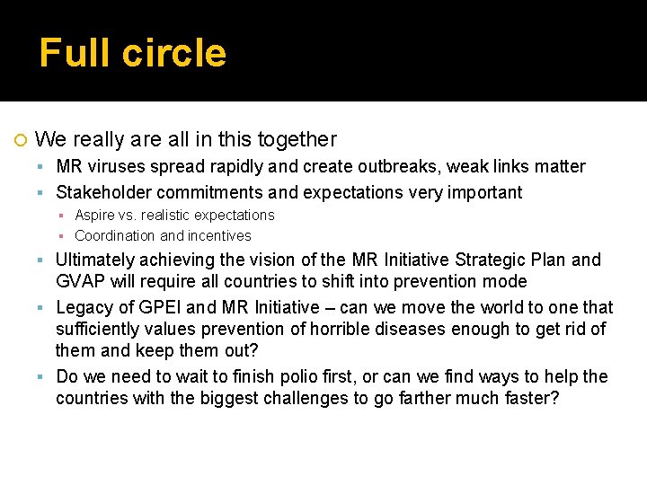 Full circle We really are all in this together MR viruses spread rapidly and