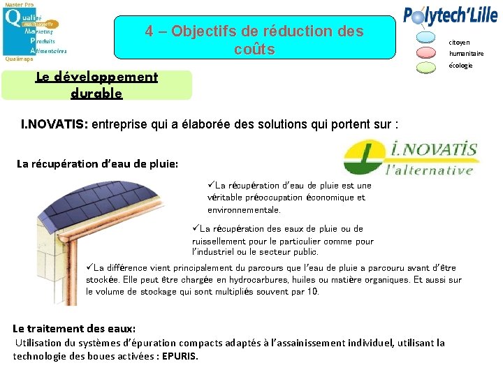 4 – Objectifs de réduction des coûts citoyen humanitaire écologie Le développement durable I.