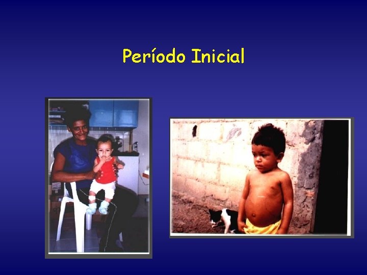 Período Inicial 