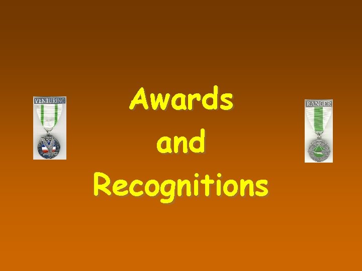 Awards and Recognitions 