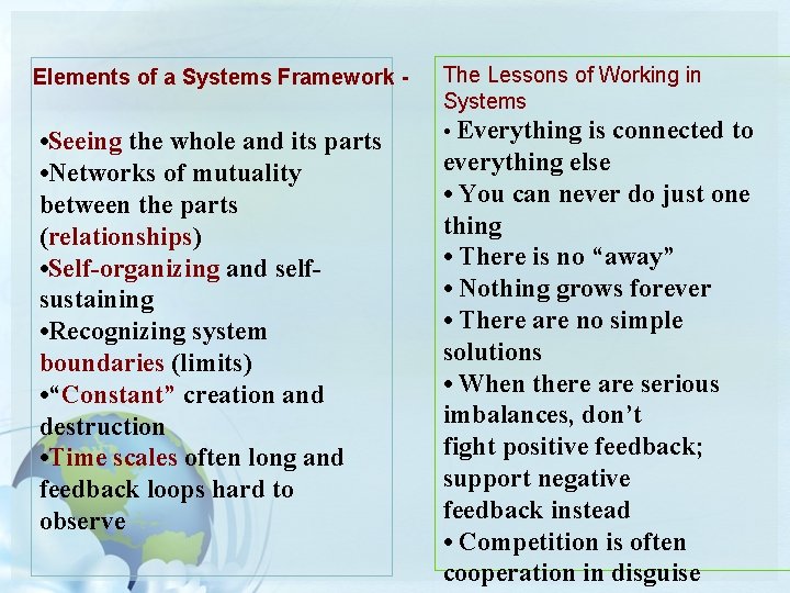 Elements of a Systems Framework - • Seeing the whole and its parts •