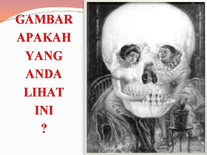 GAMBAR APAKAH YANG ANDA LIHAT INI ? 