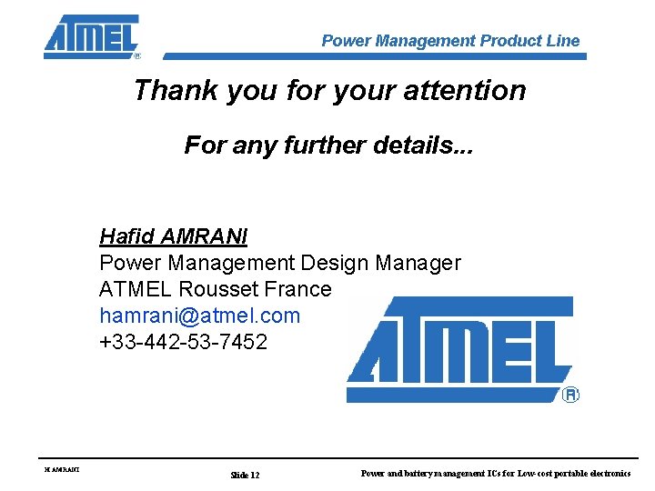 Power Management Product Line Thank you for your attention For any further details. .
