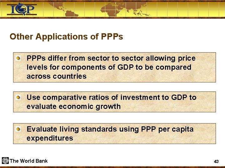 Other Applications of PPPs differ from sector to sector allowing price levels for components