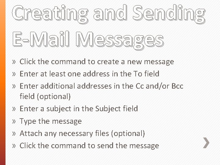 Creating and Sending E-Mail Messages » Click the command to create a new message