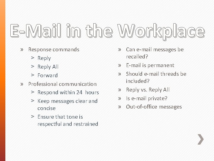 E-Mail in the Workplace » Response commands ˃ Reply All ˃ Forward » Professional