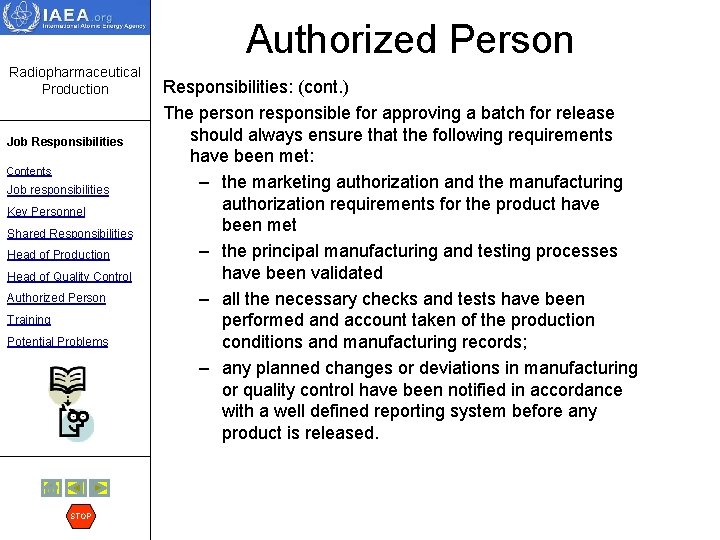 Authorized Person Radiopharmaceutical Production Job Responsibilities Contents Job responsibilities Key Personnel Shared Responsibilities Head