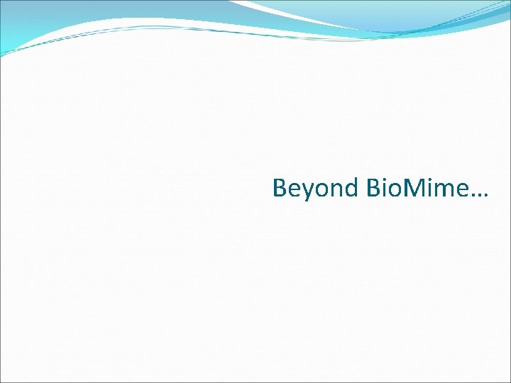 Beyond Bio. Mime… 
