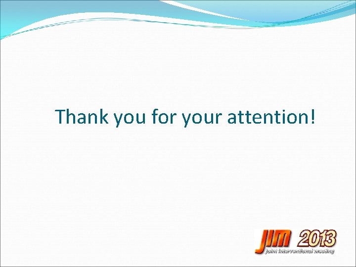Thank you for your attention! 