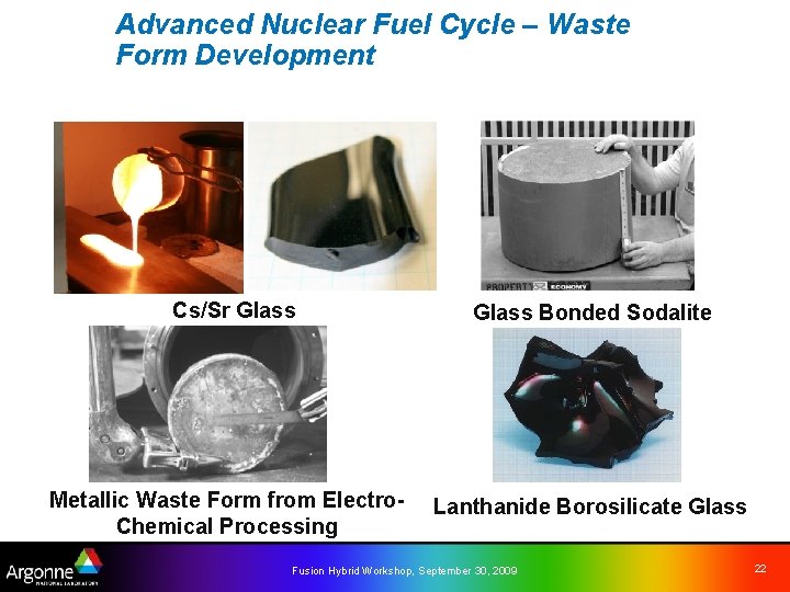 Advanced Nuclear Fuel Cycle – Waste Form Development Cs/Sr Glass Metallic Waste Form from
