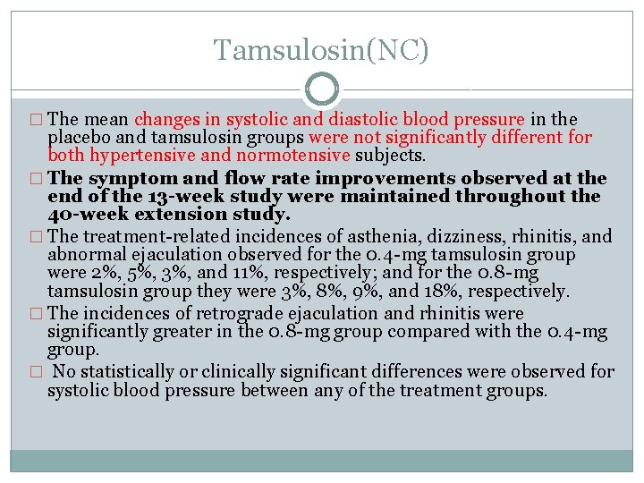 Tamsulosin(NC) � The mean changes in systolic and diastolic blood pressure in the placebo