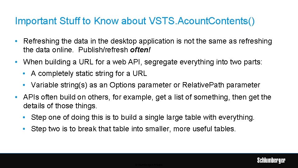 Important Stuff to Know about VSTS. Acount. Contents() • Refreshing the data in the