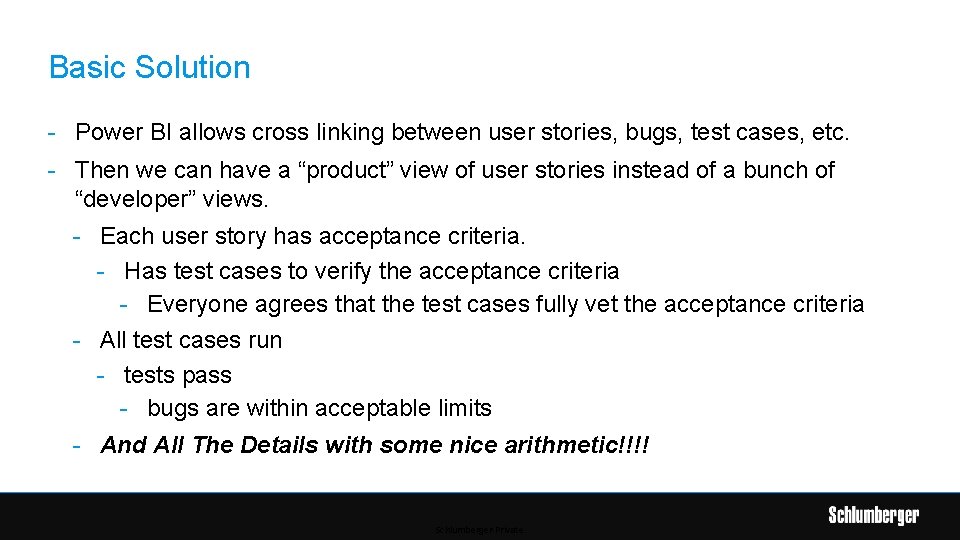 Basic Solution - Power BI allows cross linking between user stories, bugs, test cases,