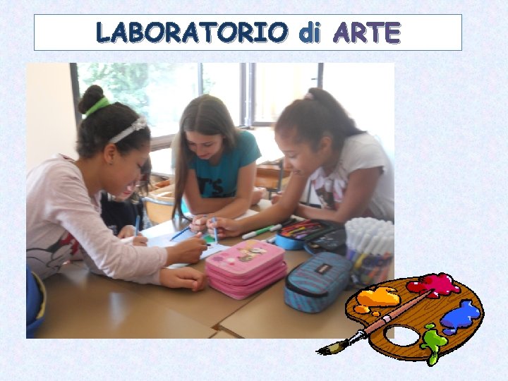 LABORATORIO di ARTE 