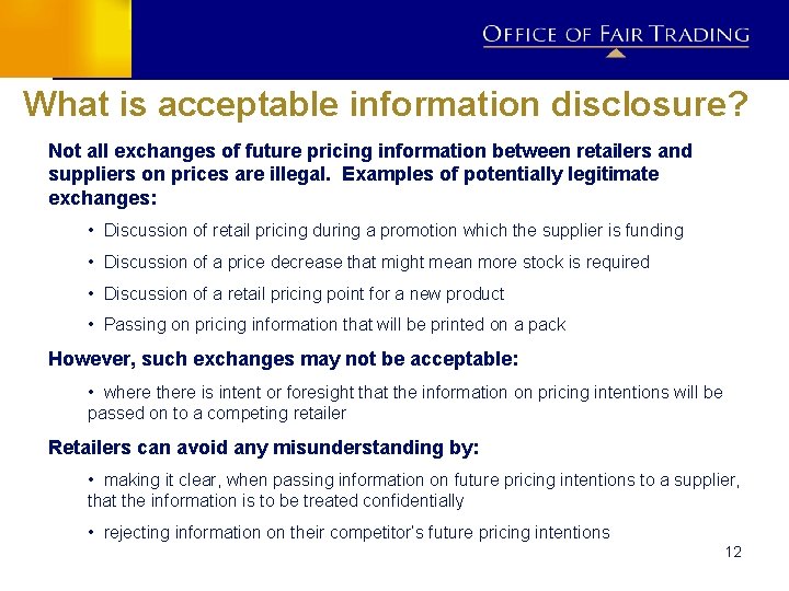 What is acceptable information disclosure? Not all exchanges of future pricing information between retailers