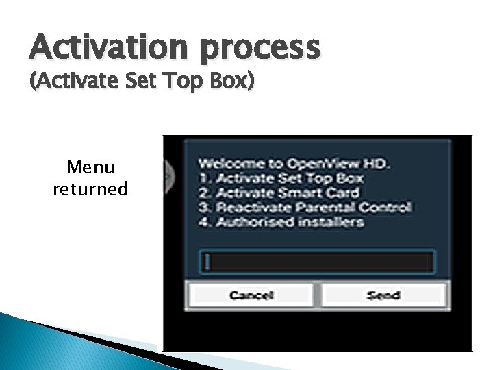 Activation process (Activate Set Top Box) Menu returned 