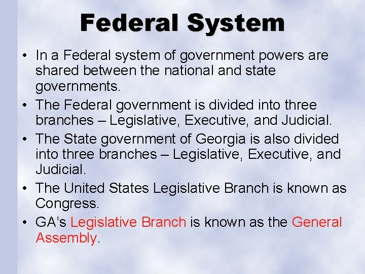 Federal System • In a Federal system of government powers are shared between the Federal System • In a Federal system of government powers are shared between the