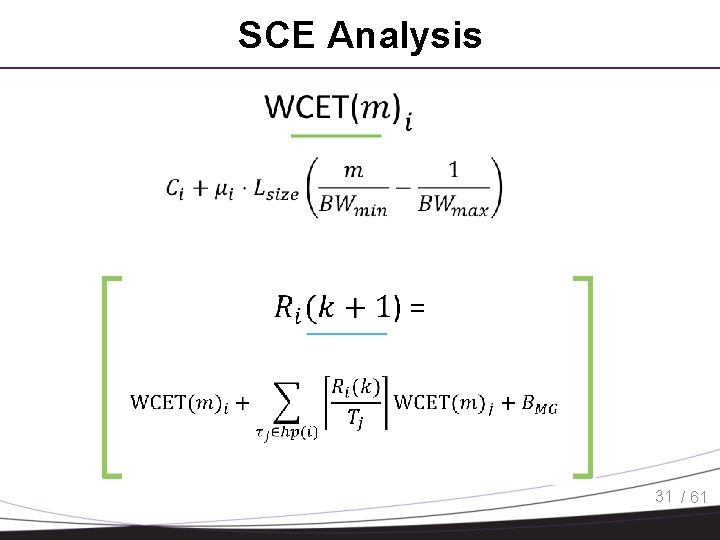 SCE Analysis 31 / 61 