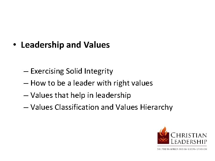  • Leadership and Values – Exercising Solid Integrity – How to be a