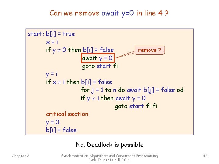 Can we remove await y=0 in line 4 ? start: b[i] = true x=i