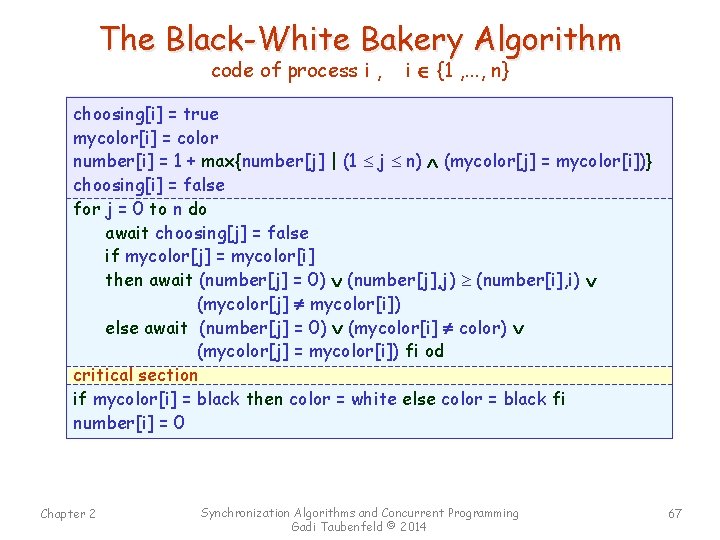 The Black-White Bakery Algorithm code of process i , i {1 , . .