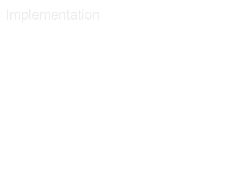Implementation 