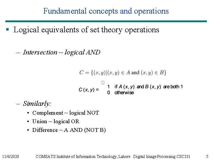 Fundamental concepts and operations § Logical equivalents of set theory operations – Intersection ~